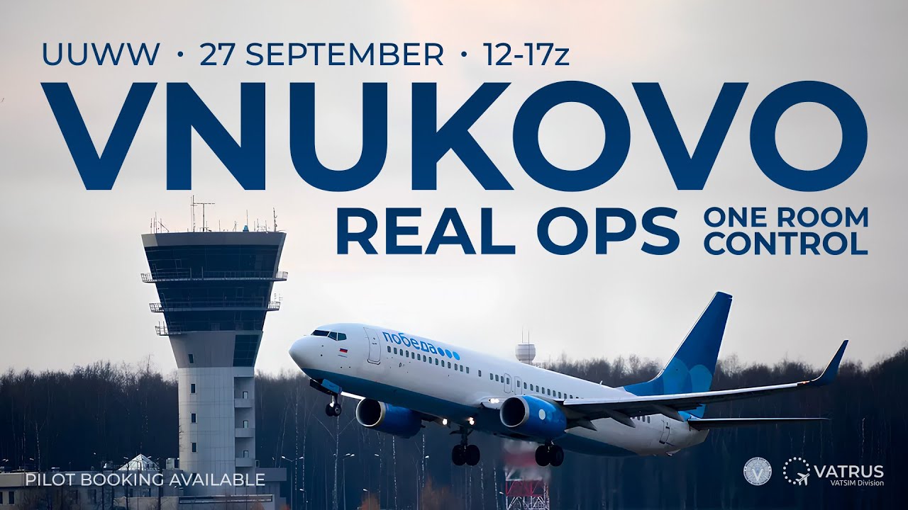 Vnukovo real-ops | Vatsim & Vatrus | PBD119 Moscow - Sochi | XP12 Zibo 738
