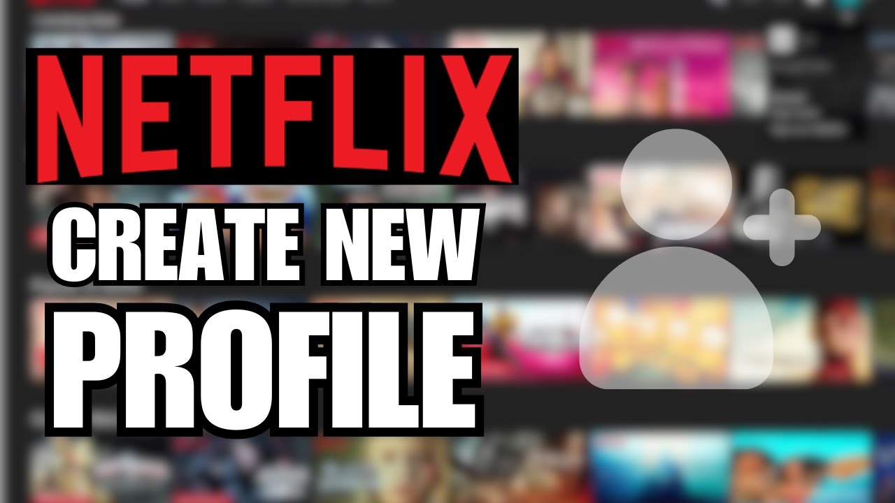 How to Create a New Profile on Netflix (Step-by-Step Tutorial)