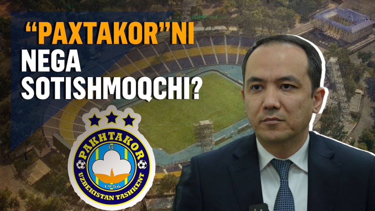 “Paxtakor” qanday xususiylashtiriladi? Davaktiv izohi