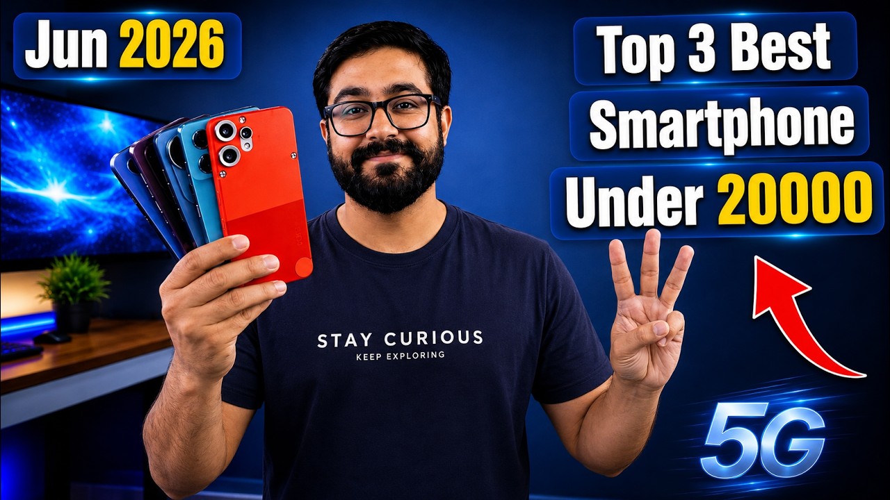 Top 3 Best Phone Under 20000 in June 2026 I best 5g mobile under 20k
