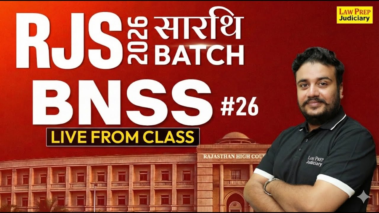BNSS | RJS 2026 | Bharatiya Nagarik Suraksha Sanhita | New Criminal Law Lectures for RJS 2026