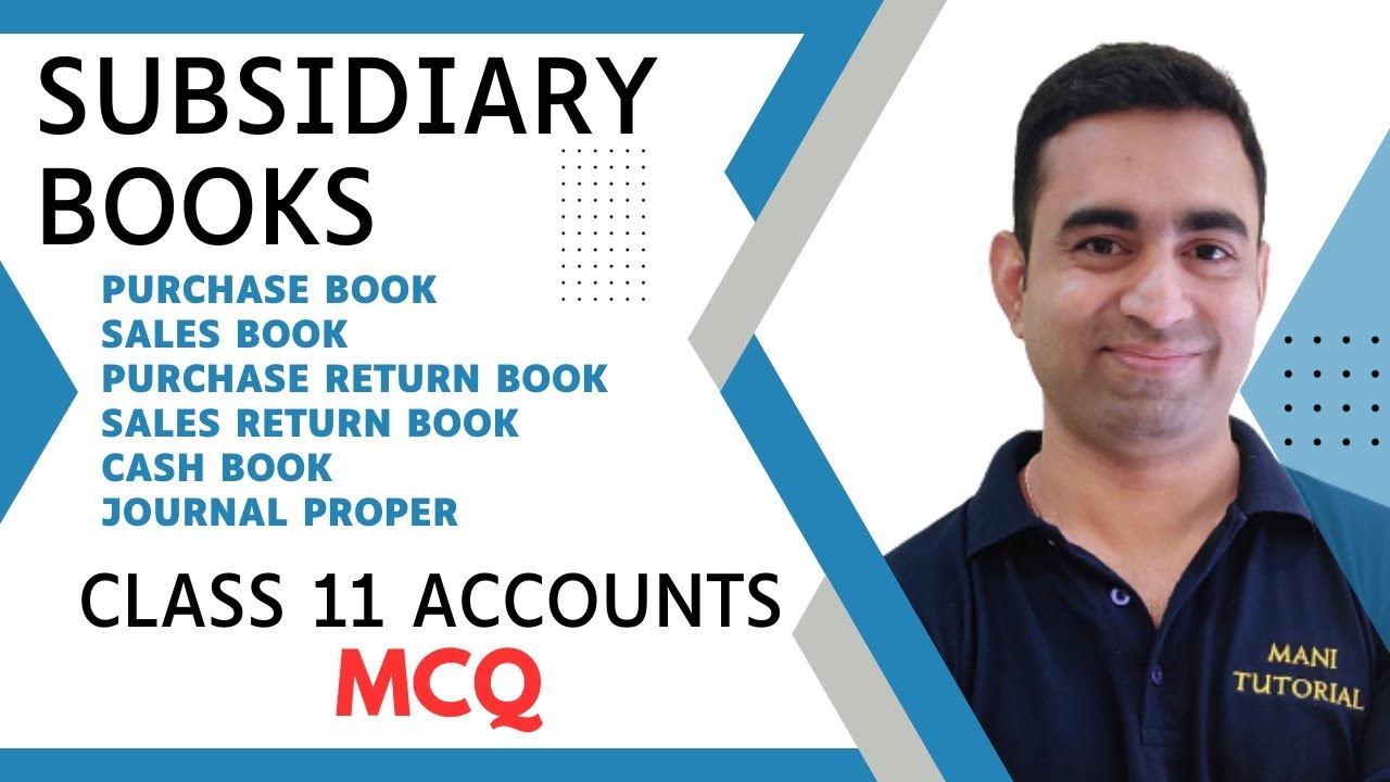 Subsidiary books | MCQ | Class 11 accounts @ManiTutorial