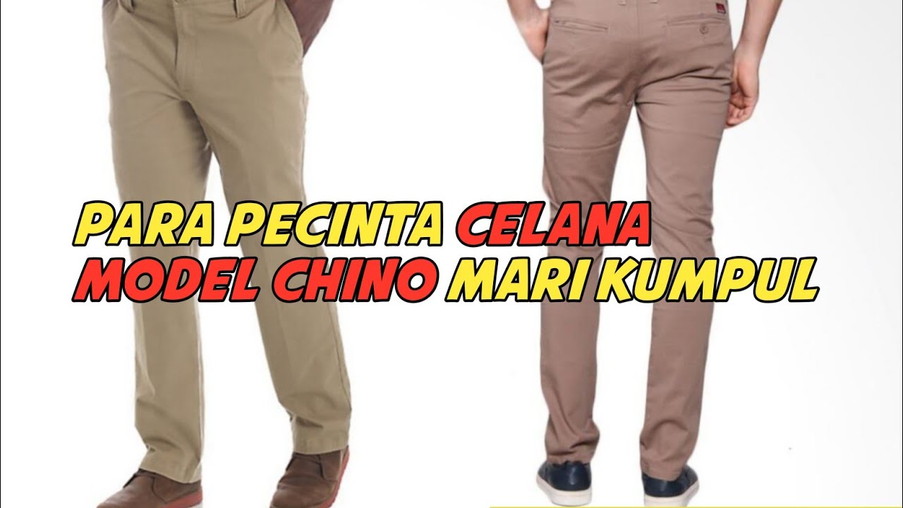 10 rekomendasi merk celana Chino pria terbaik dan ternyaman