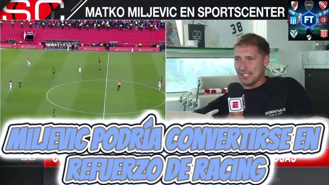 &iquest;Miljevic a Racing en 2026? Lo que nadie esperaba