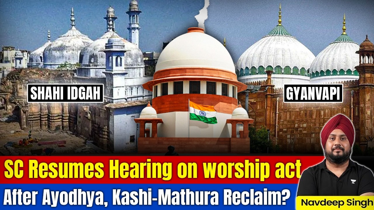 Kashi & Mathura Next? Supreme Court’s MASSIVE Update on 1991 Places of Worship Act!