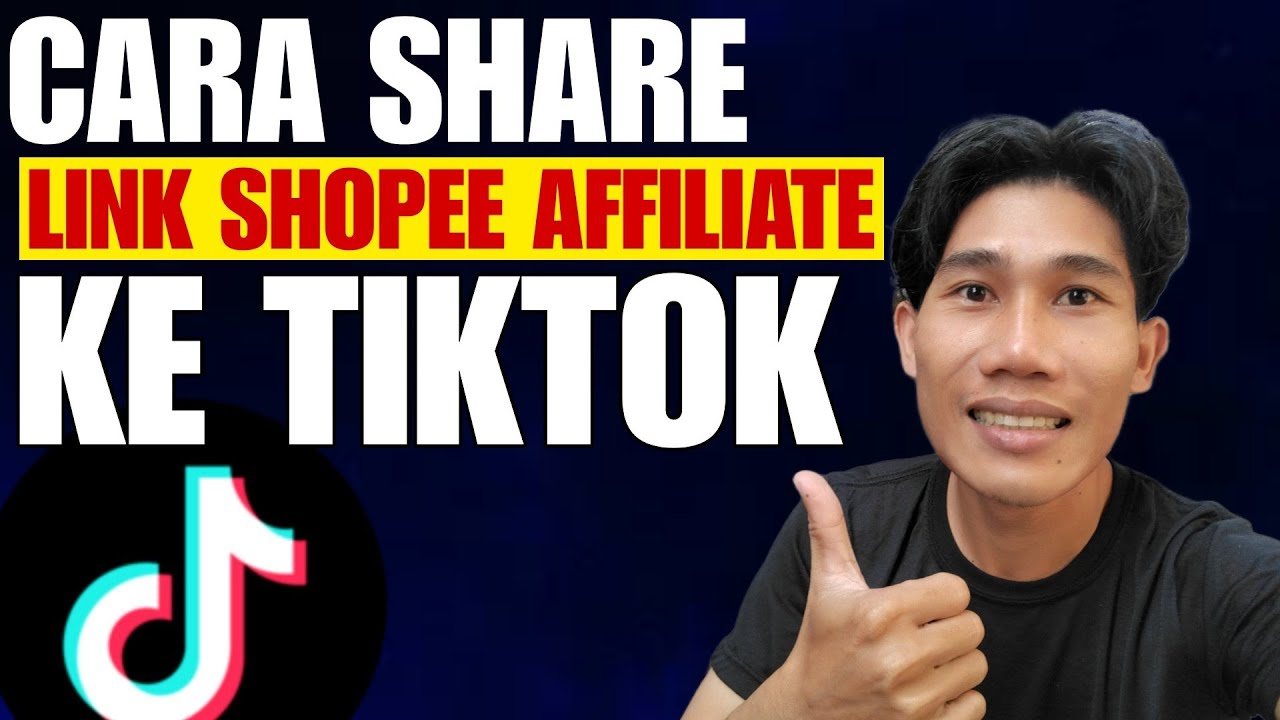 Cara Share Link Shopee Affiliate Di Tiktok Terbaru 2023/2024