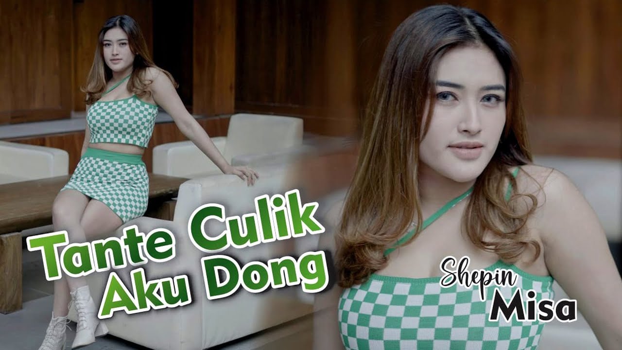 DJ FULL BASS TANTE CULIK AKU DONG - SHEPIN MISA (OFFICIAL M/V) STAR MUSIC