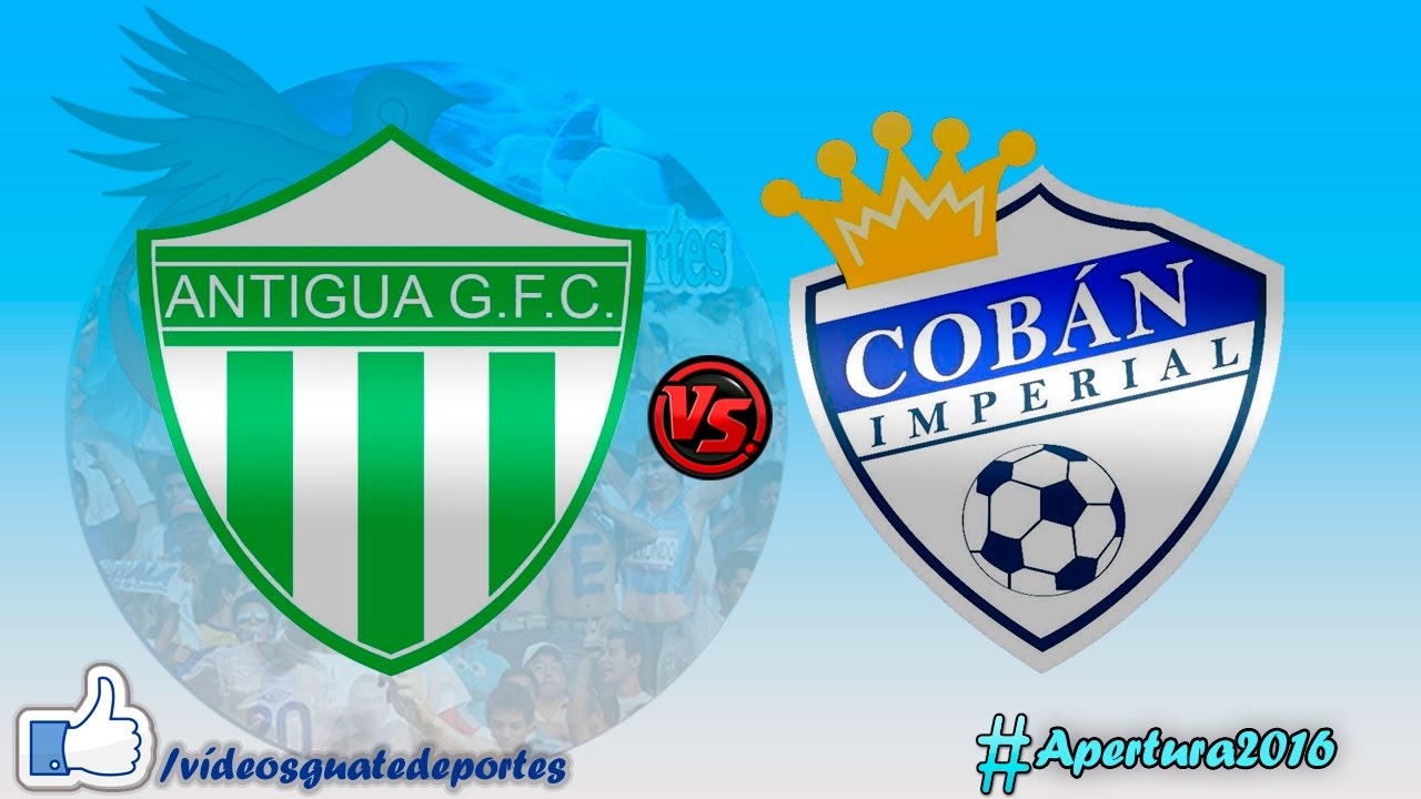 Antigua 2 - 1 Cobán | Jornada 16 - Apertura 2016