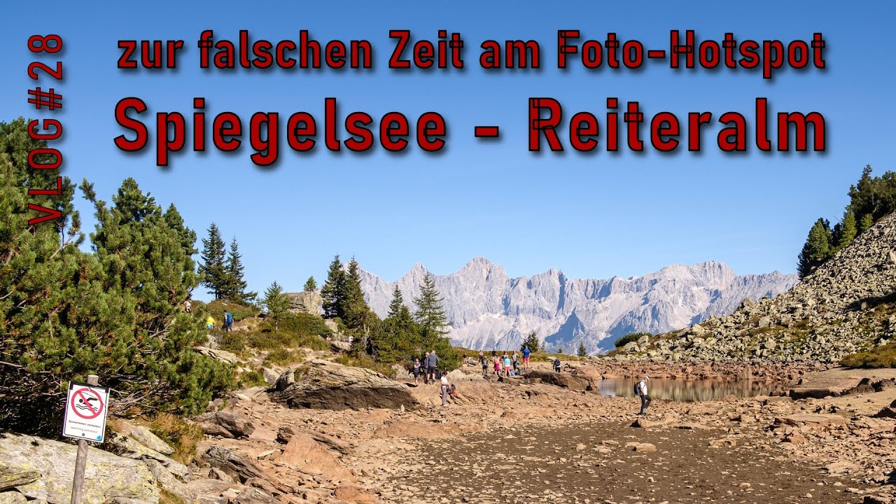 Reiteralm Rundwanderung zum Spiegelsee und Rippeteck - Schladming - VLOG#28