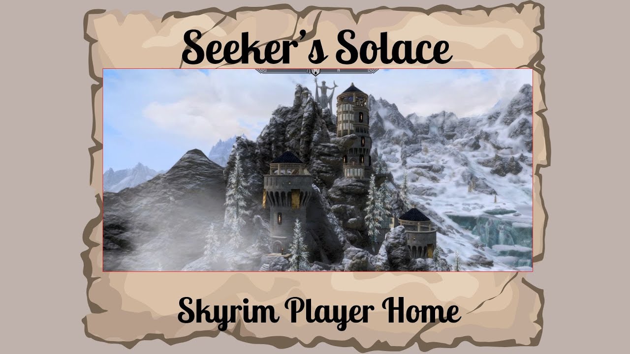Seeker's Solace — Skyrim Special Edition/AE Player Home