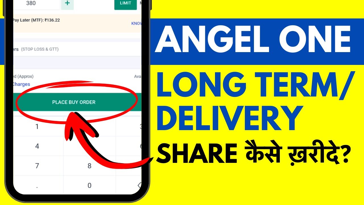 Angel One Delivery Share Kaise Kharide? How To Buy Long Term Stocks In Angel One