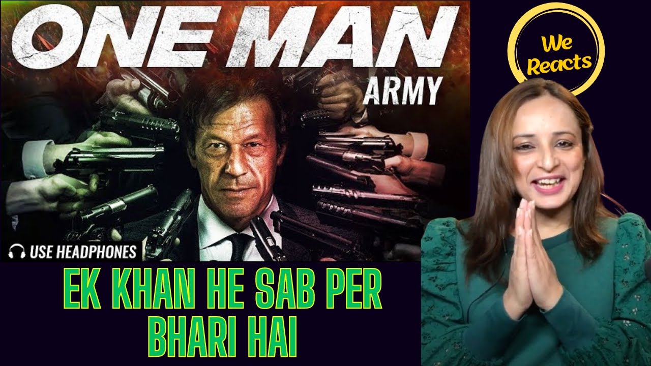 ONE MAN ARMY | Imran Khan Tribute | Pakistani Reaction