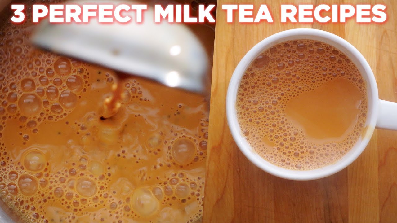 3 Perfect Milk Tea (Dudh Cha) Recipes