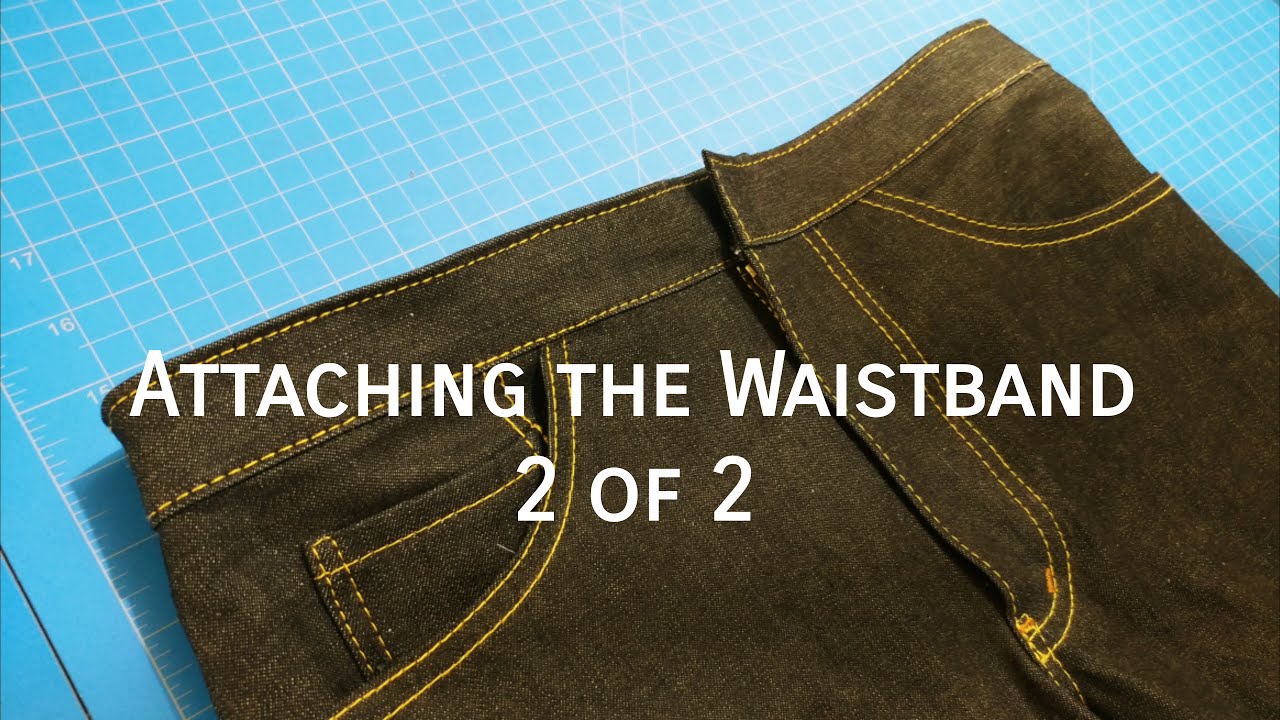 How to Sew a Waistband on Jeans (Part 2) _ Beginner's Guide
