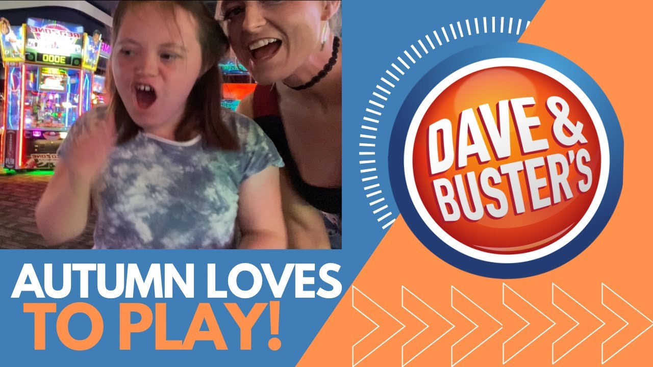 Autumn Goes To Dave & Busters