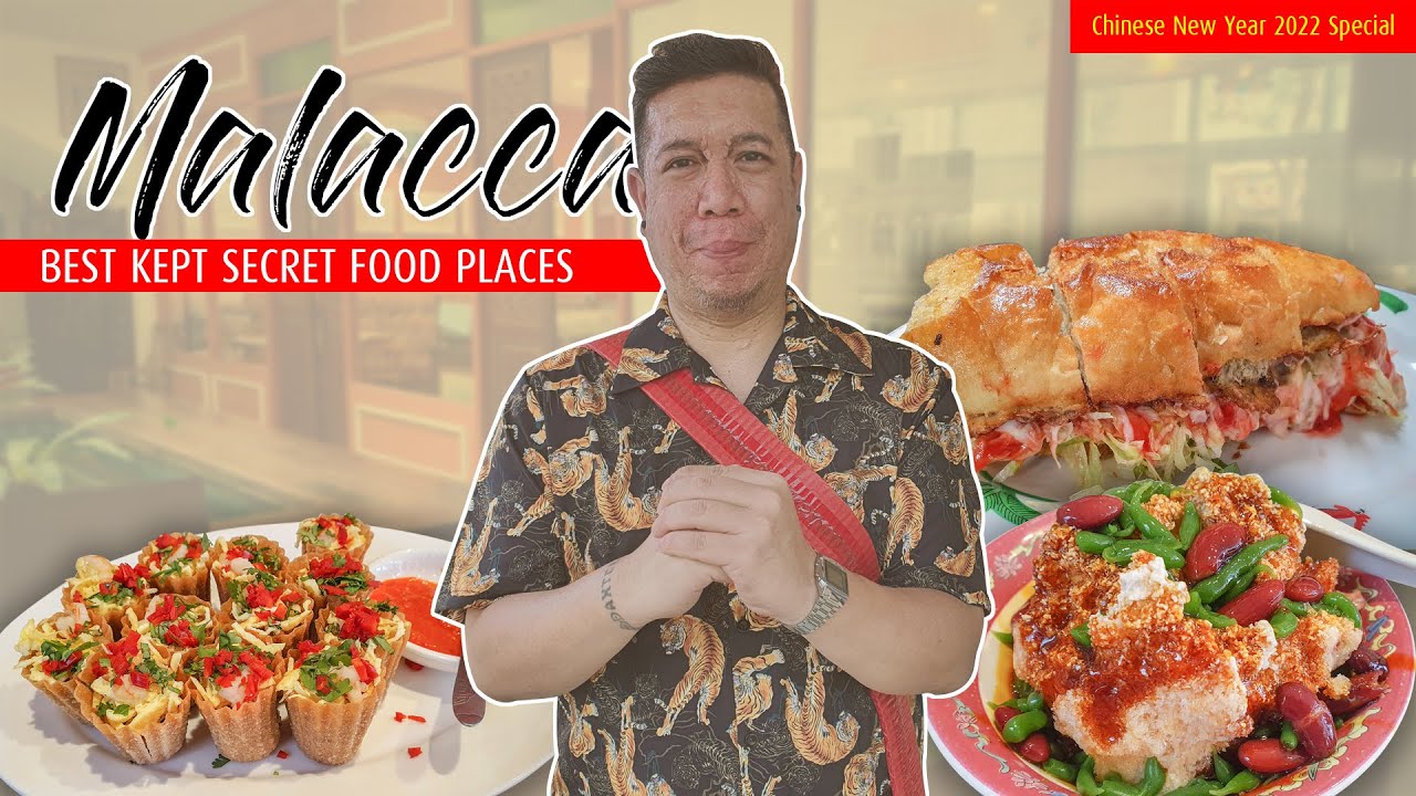 Best kept secret Malacca food places | Chinese New Year 2022