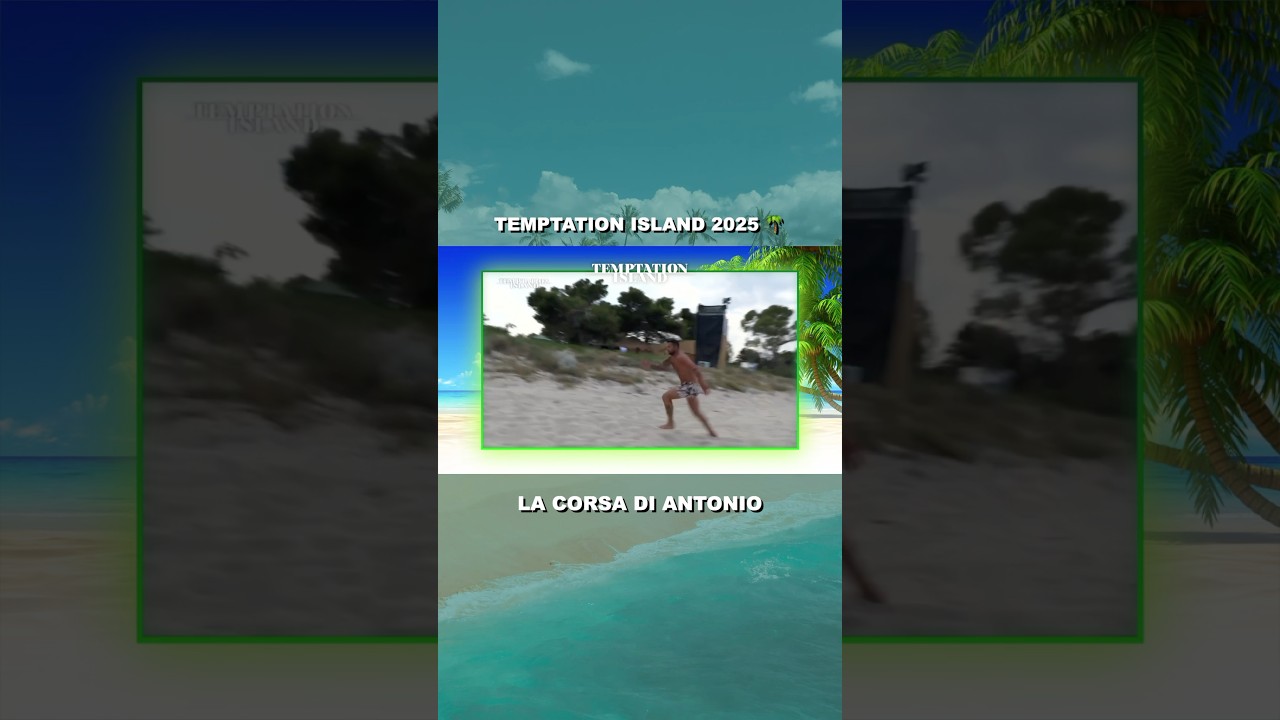 TEMPTATION ISLAND 2025: THE RACE IN THE POSILLIPO GROUNDS