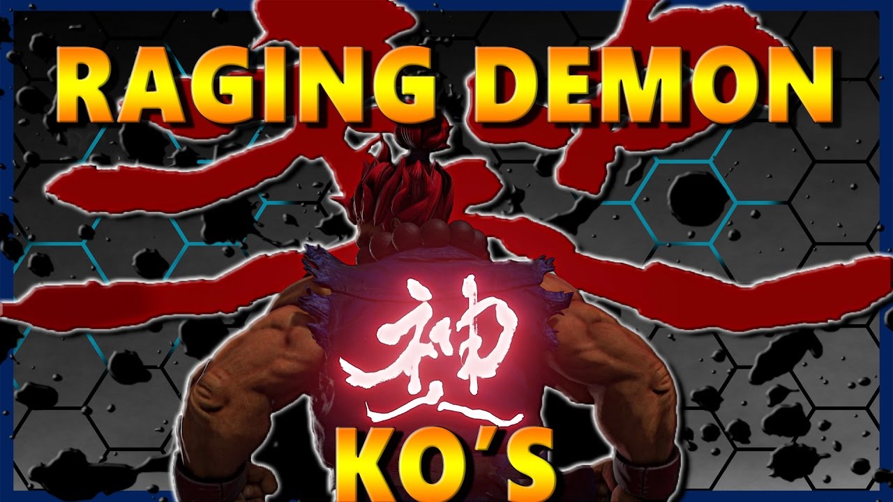 SFV - Akuma Sick Raging Demon KO's [Compilation] - SF5