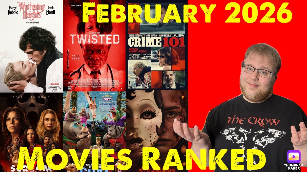 February 2026 Movies Ranked!