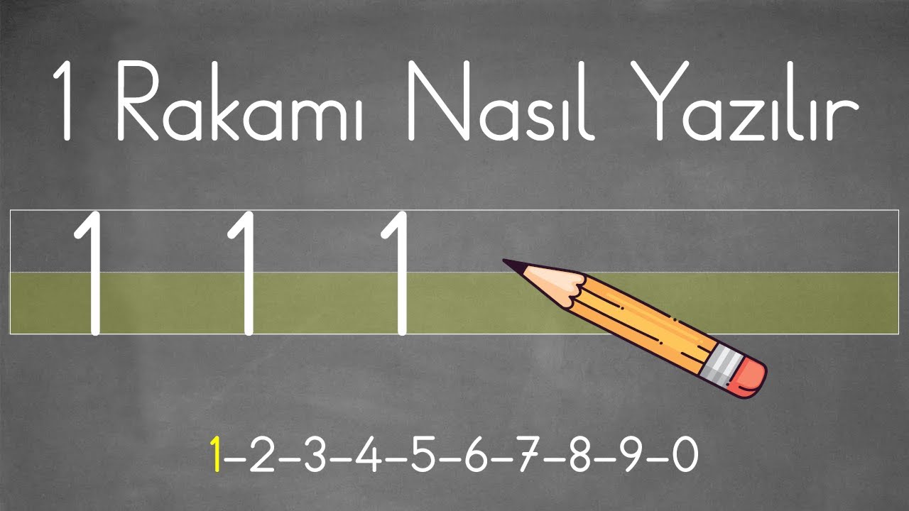 1 Rakamının Yazılışı