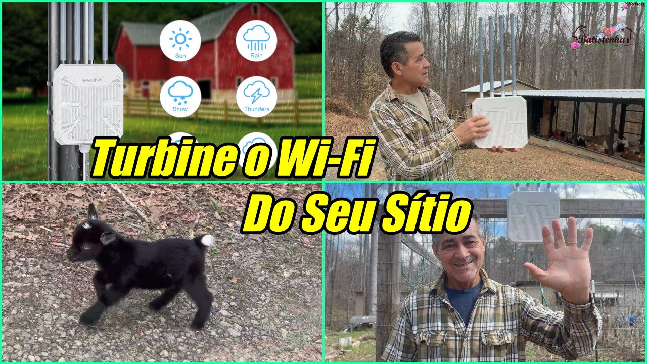 Turbine o Wi-Fi do Seu Sítio / Boost the Wi-Fi at Your Farm