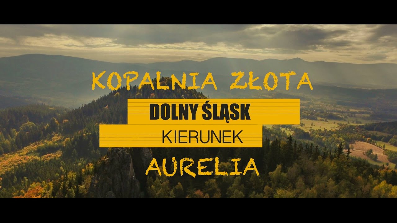 Kierunek Dolny Śląsk - odc. 8 - Kopalnia Złota Aurelia w Złotoryi