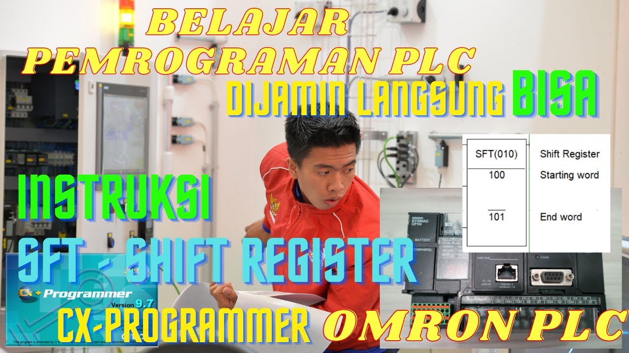 SHIFT REGISTER - Programmable Logic Controller BELAJAR INSTRUKSI SFT  PLC OMRON Cx Programmer