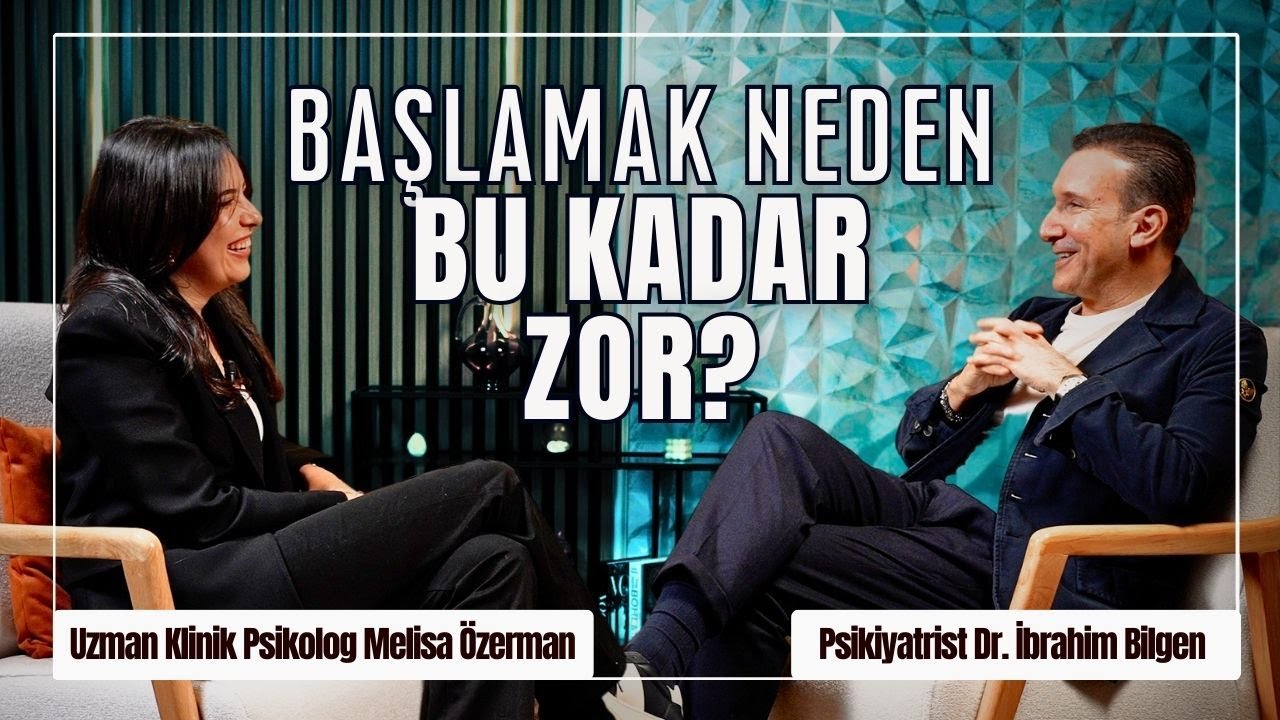 Başlamak Neden Bu Kadar Zor? İnsan Neden &Ouml;nemli Şeyleri Erteler? | Dr. İbrahim Bilgen Anlattı