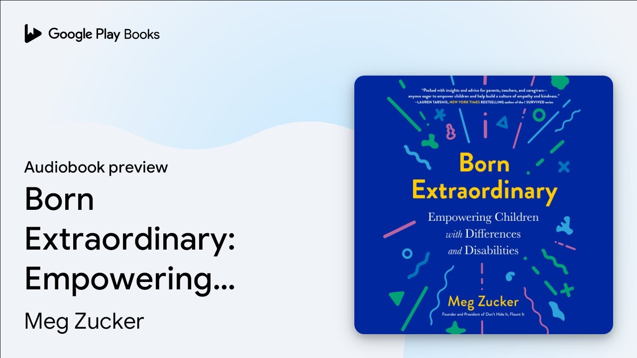 Born Extraordinary: Empowering Children with&hellip; by Meg Zucker &middot; Audiobook preview