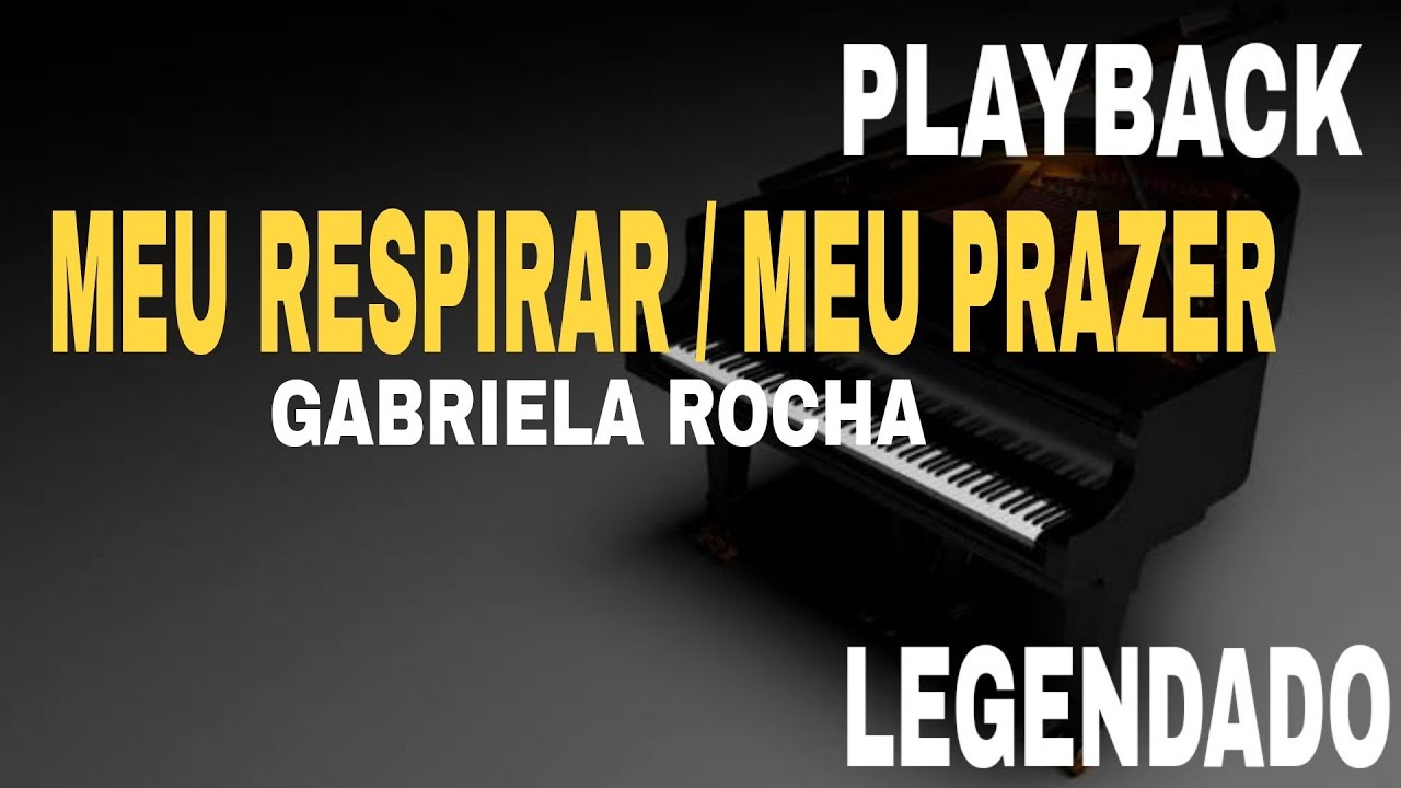 GABRIELA ROCHA - MEU RESPIRAR / MEU PRAZER ( Playback )