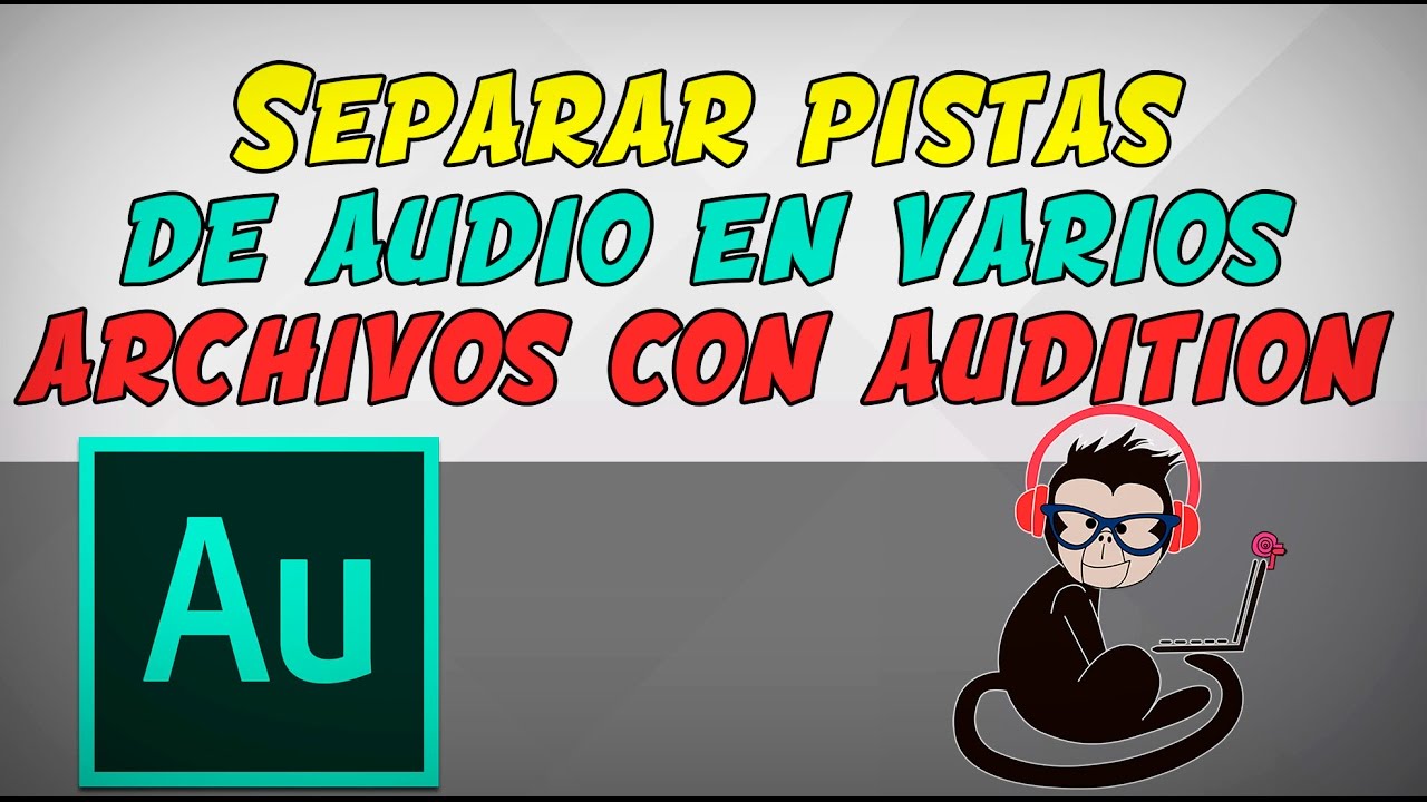 Separar pista de audio en varios archivos con Adobe Audition