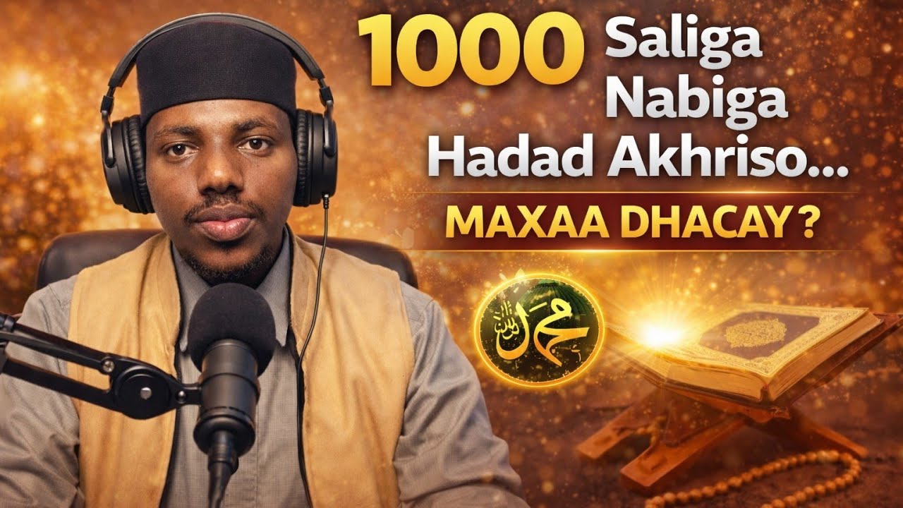 1000 saliga ibraahimya Hada akhriso maxaa dhacay? 