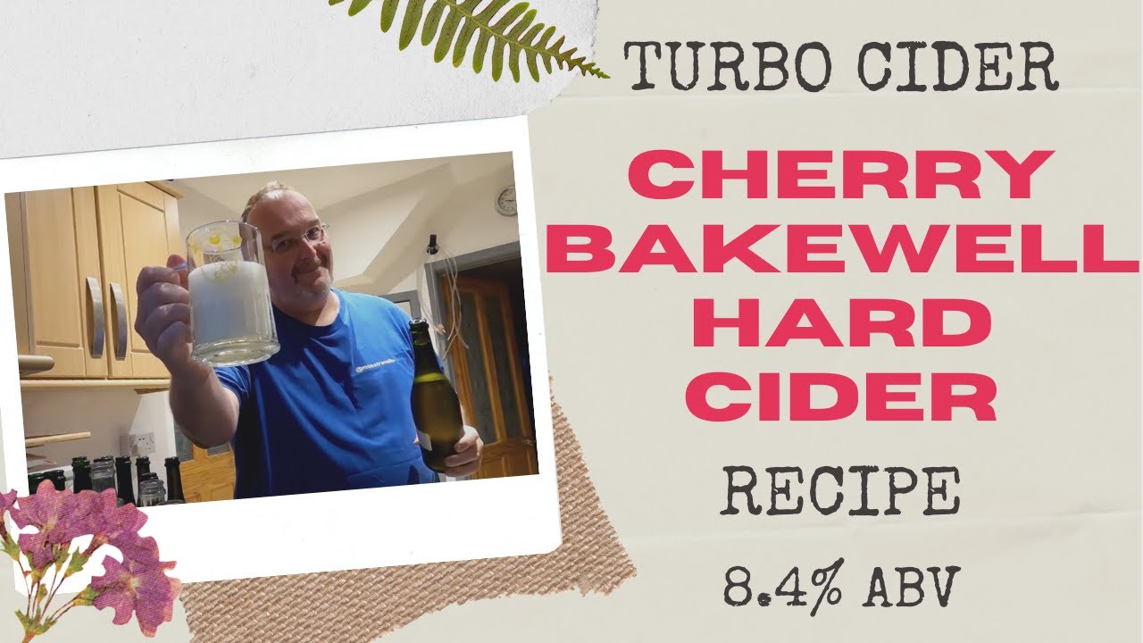 Making A Cherry Bakewell Flavour Hard Cider, 8.4% ABV (Turbo Cider Method)