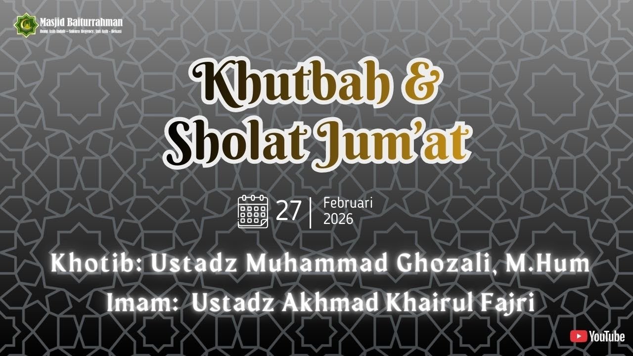 Khutbah dan Sholat Jumat 27 Februari 2027