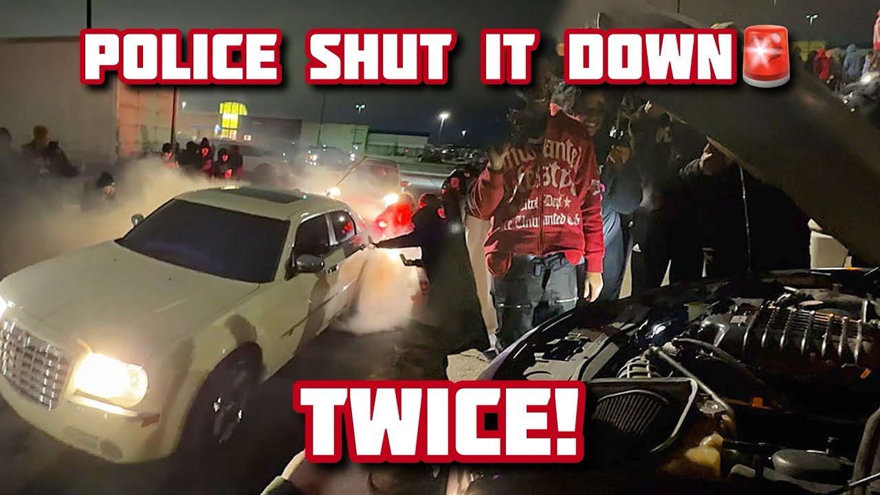 THIS CAR MEET GOT SHUTDOWN BY POLICE TWICE!