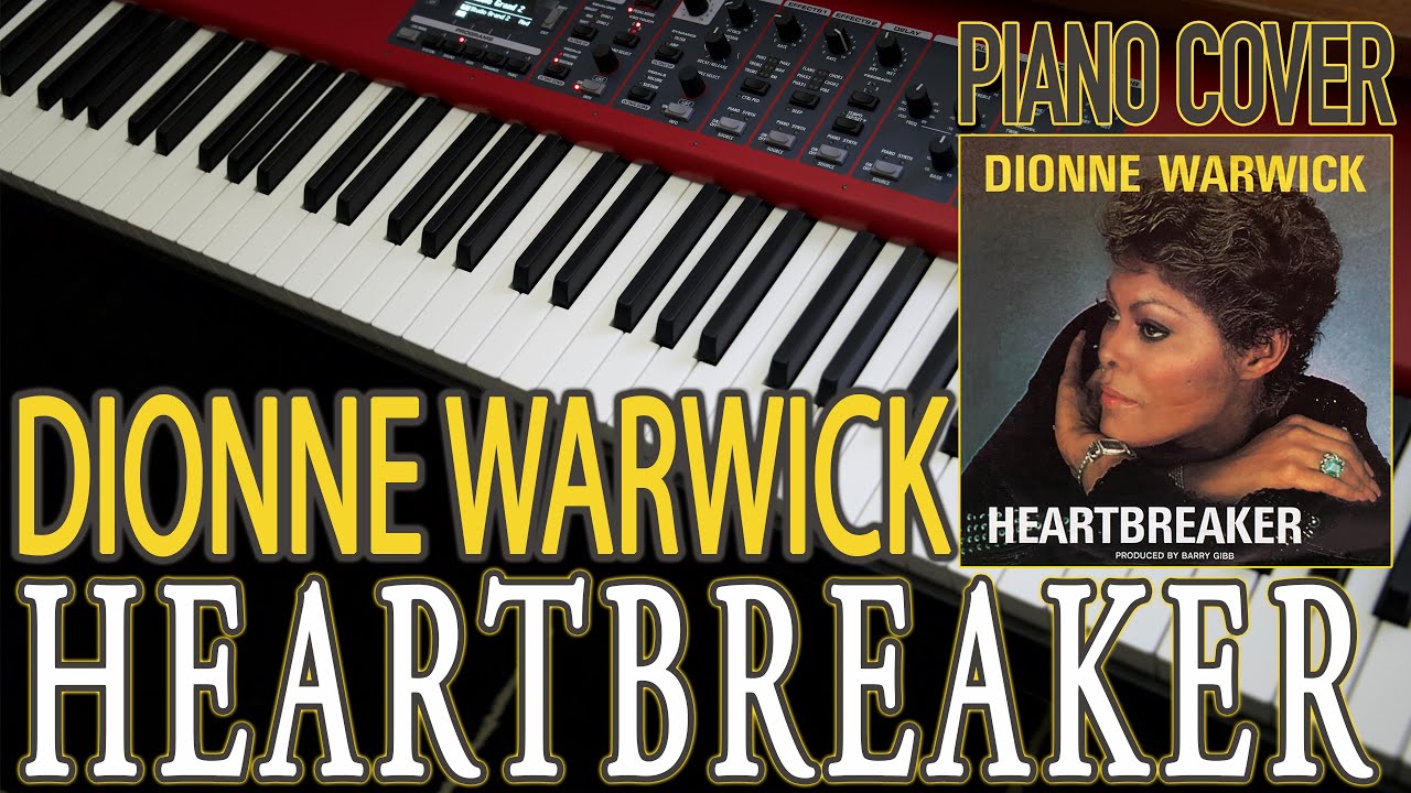 Dionne Warwick: Heartbreaker (Piano Cover)