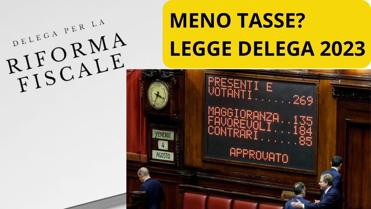 MENO TASSE con la legge delega per la RIFORMA FISCALE 2023?