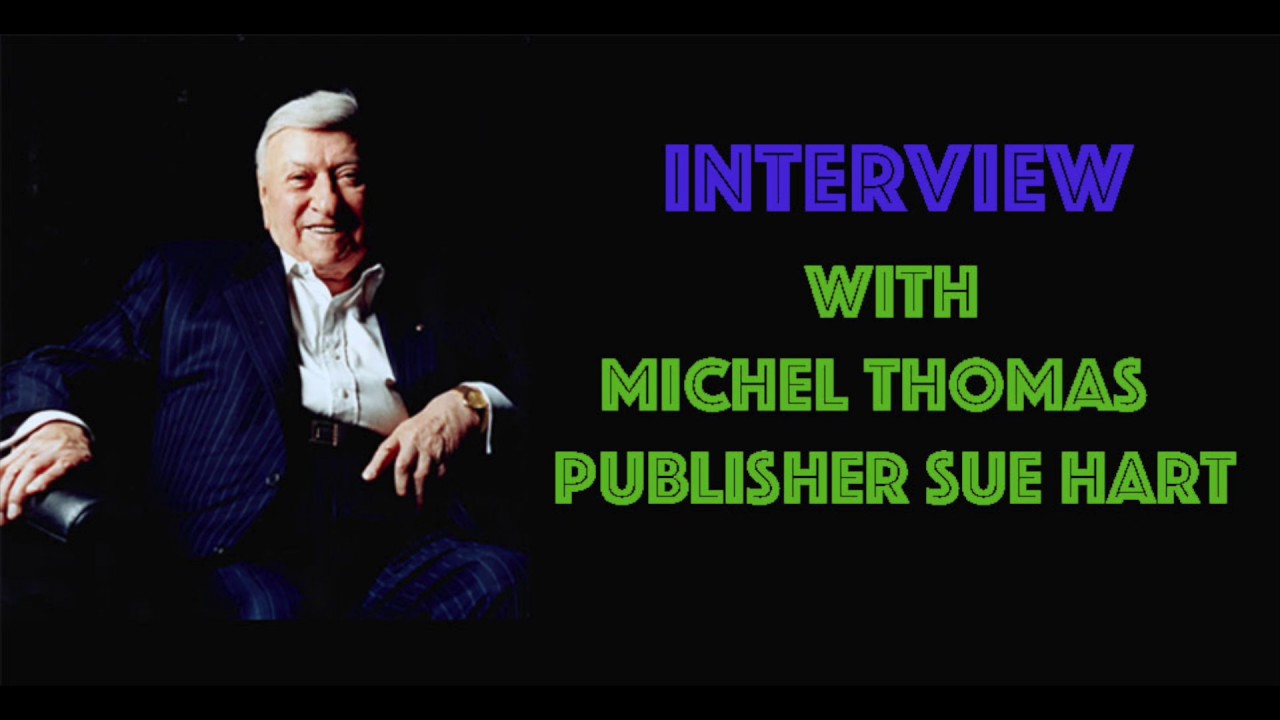 Interview with Michel Thomas Publisher Sue Hart
