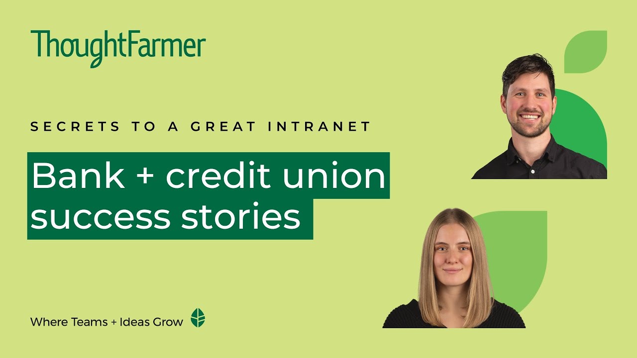 How 7 banks & credit unions built award-winning intranets (real case studies)
