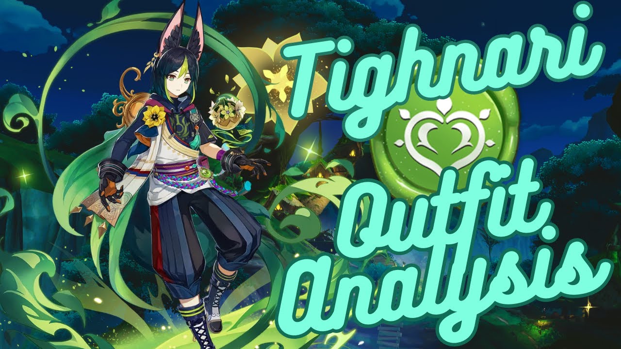 THE FOREST WATCHER'S FIT | Tighnari Design Analysis