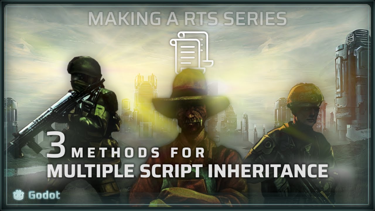How to better use Godot scripts? Planning a RTS Composition System : Multiple Inheritance Issue