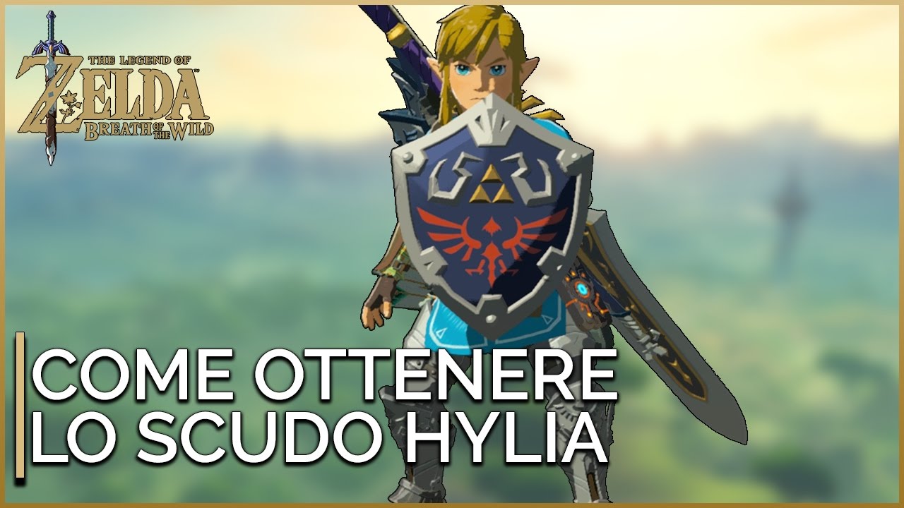 BREATH OF THE WILD - COME OTTENERE LO SCUDO HYLIA