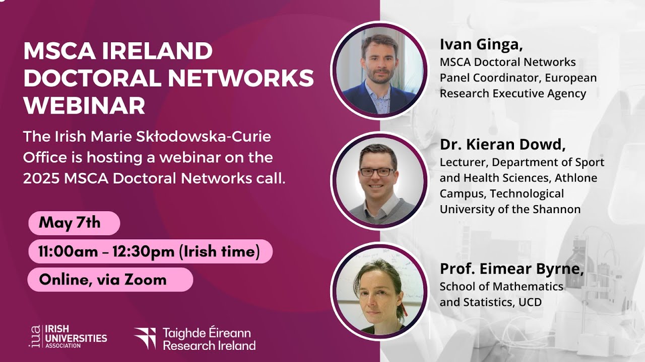 MSCA Ireland Doctoral Networks webinar 2025 - Playback recording