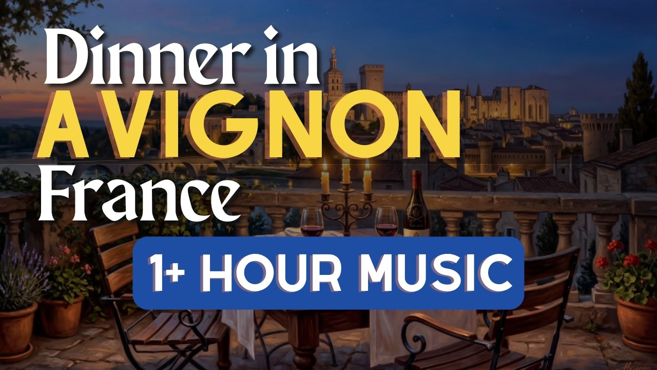 Dinner in Avignon, France | Romantic French Restaurant Music (1 Hour)