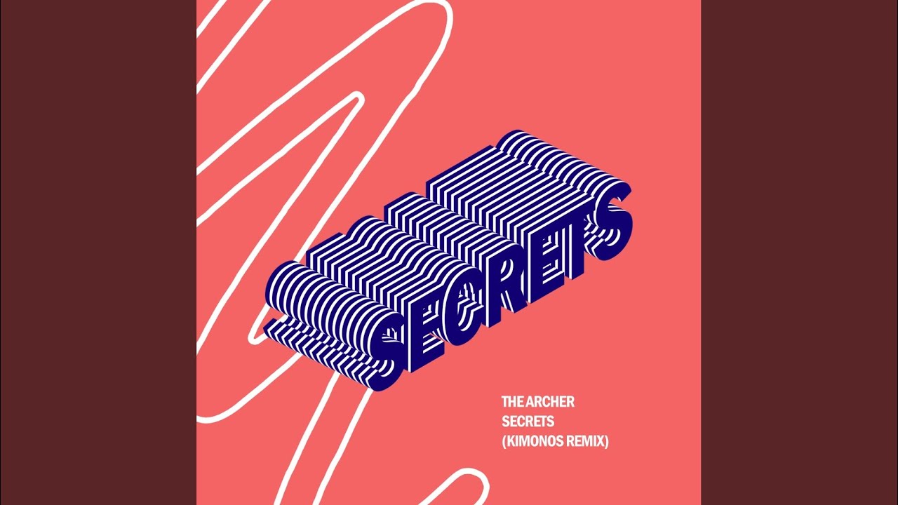 Secrets (Kimonos Remix)