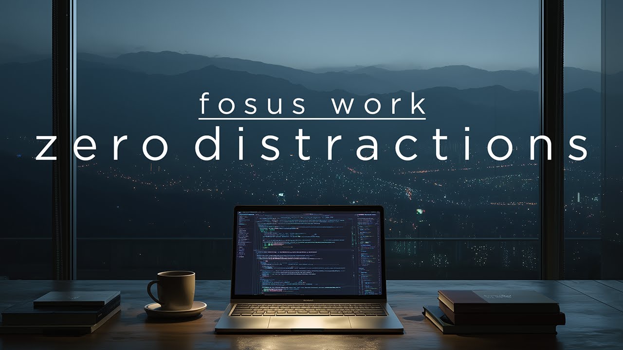 Deep Focus Music for Long Work Sessions | Zero Distractions