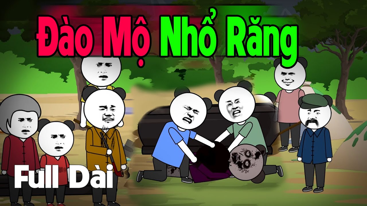 (Full Version) Đào Mộ Nhổ Răng - Truyện Làng Ma  | Gấu Sợ Hãi TV