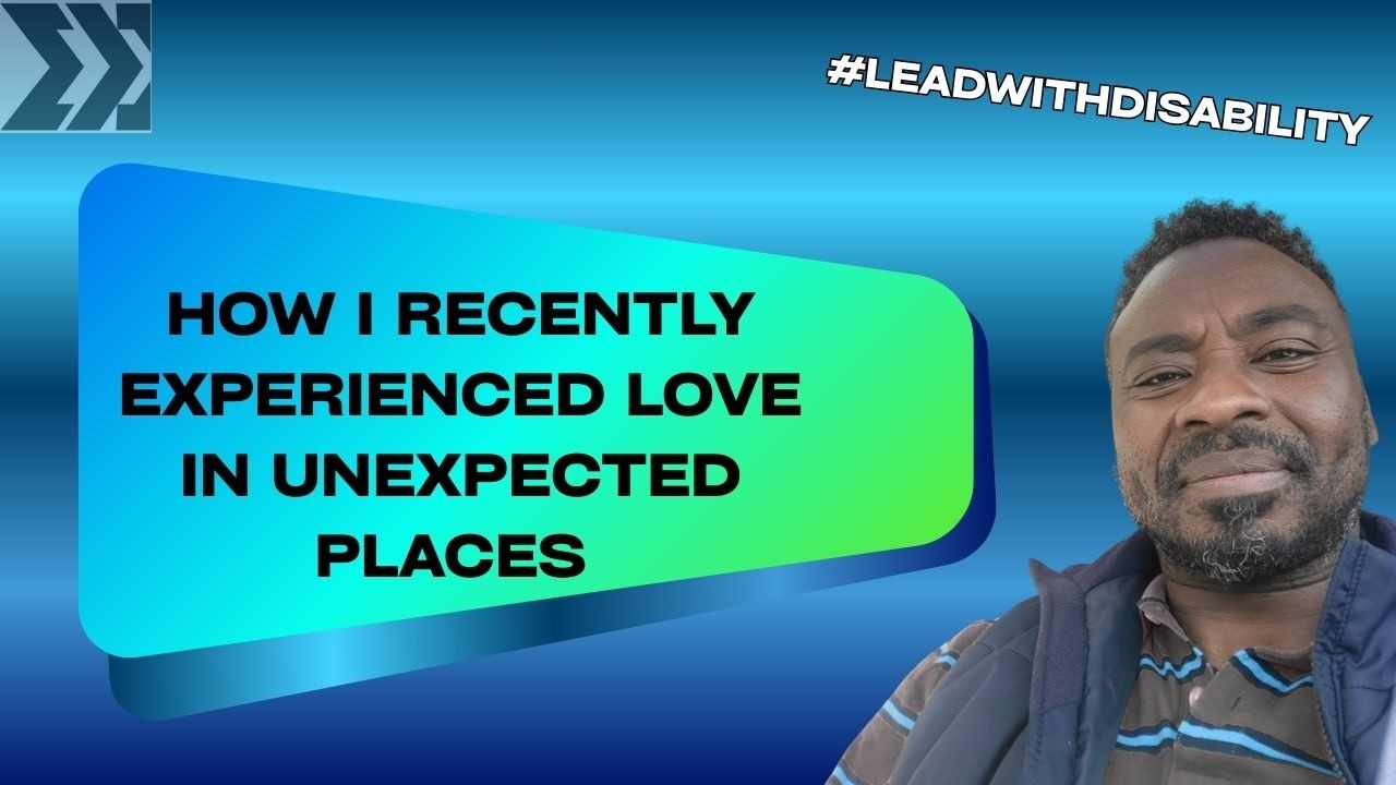 How I Recently Experienced Love in Unexpected Places