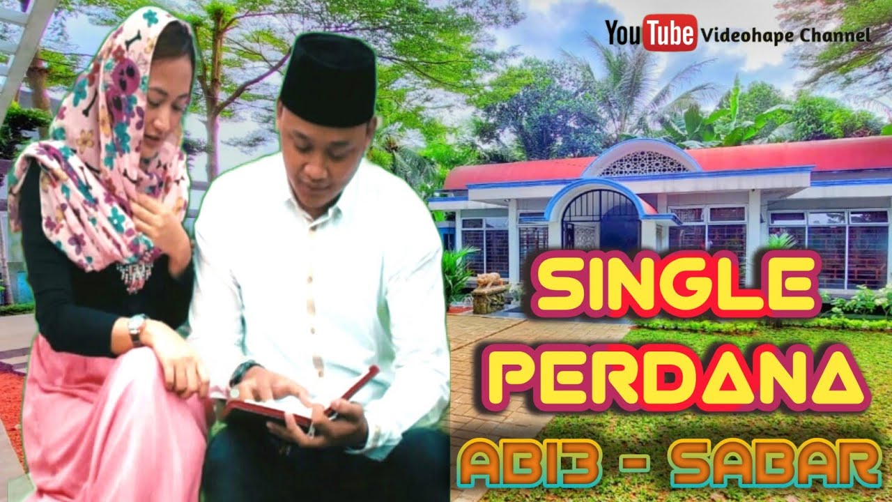 ABI3 || SINGLE PERDANA || SABAR - CIPTAAN BENK #LaguUntukTKI