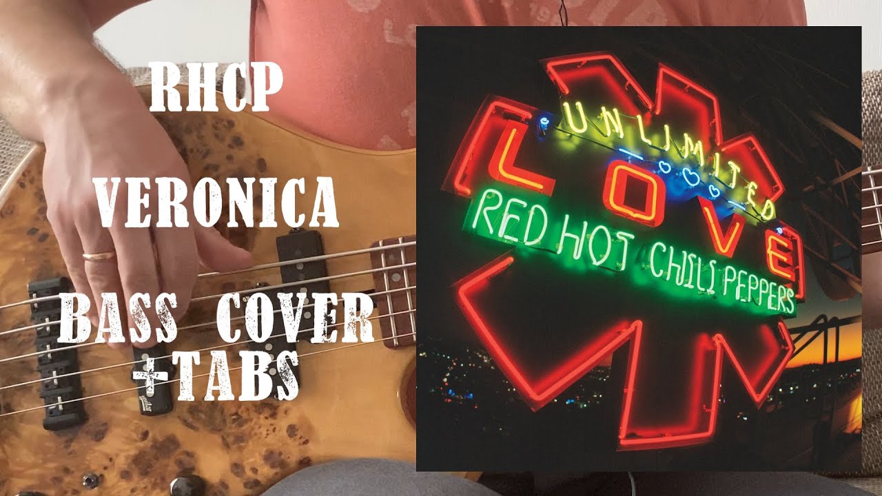 Red Hot Chili Peppers - Veronica (Bass cover) + TABS